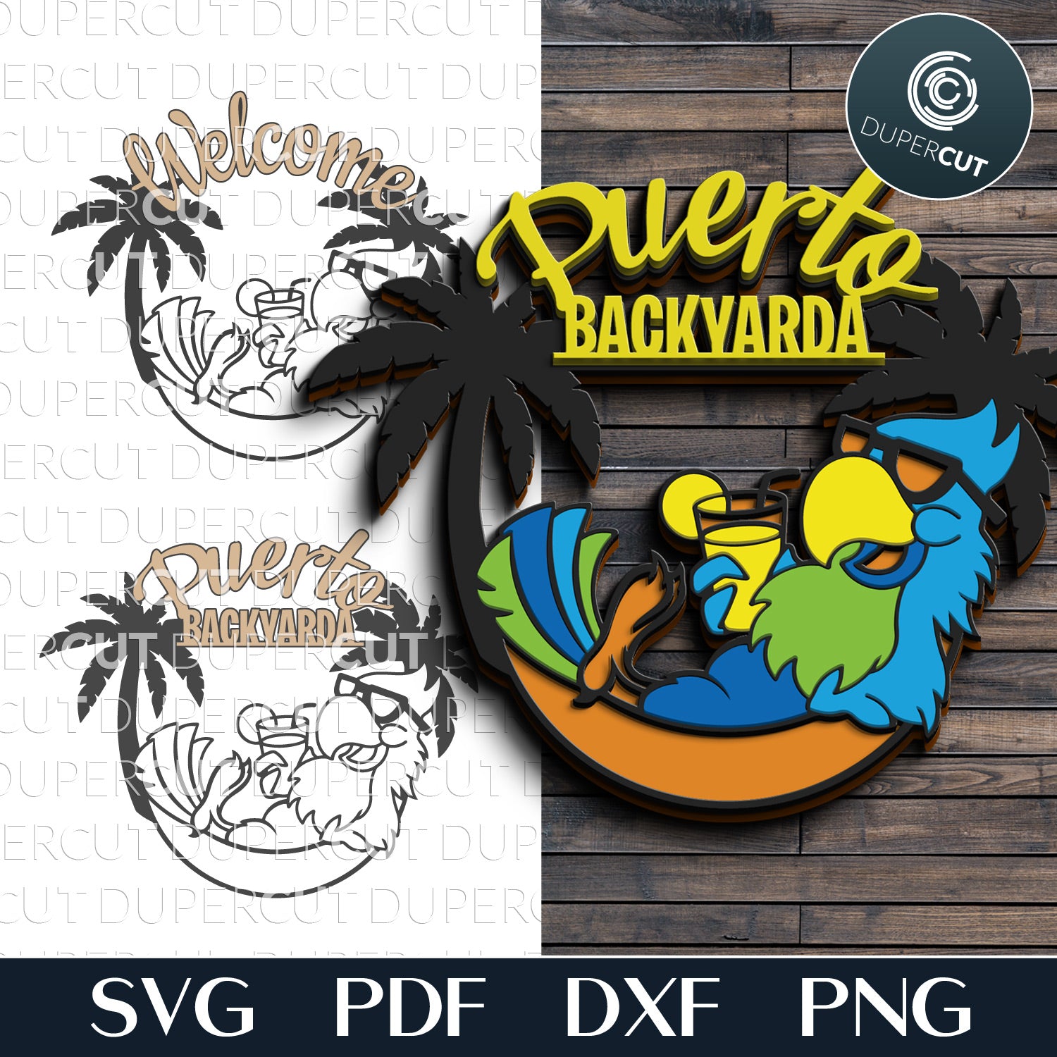 Puerto Backyarda welcome sign - funny parrot in hammock with a drink - SVG DXF vector layered laser cutting files for Glowforge, Cricut, Silhouette, CNC plasma machines by www.DuperCut.com