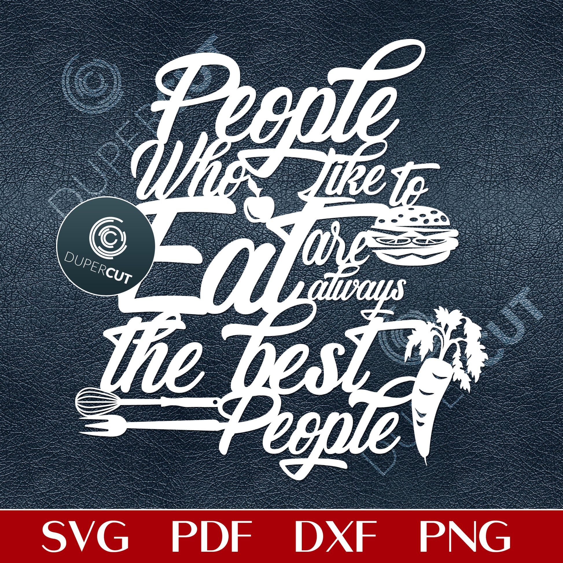 Funny Kitchen quotes - SVG PDF DXF vector files for cutting, engraving, Cricut, Glowforge, Silhouette Cameo