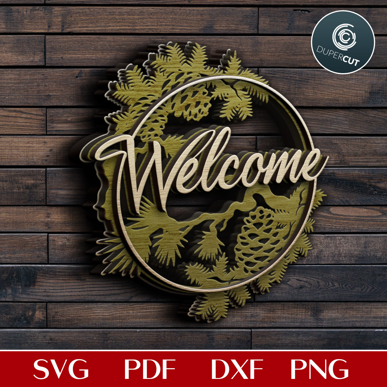 Pinecone welcome sign - layered laser cutting files SVG PDF DXF vector template for Glowforge, Cricut, Silhouette Cameo, CNC plasma machines