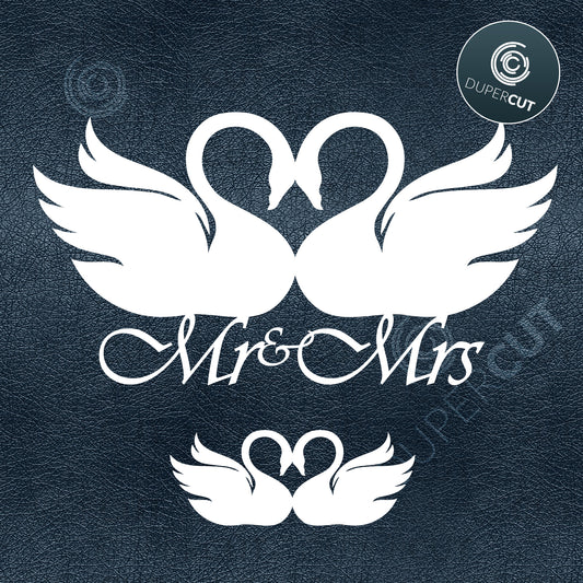 Mr and Mrs Wedding cake topper with swans. SVG JPEG DXF files. Template for paper cutting, laser, print on demand. For use with Cricut, Glowforge, Silhouette Cameo, CNC machines. Personal or commercial license.