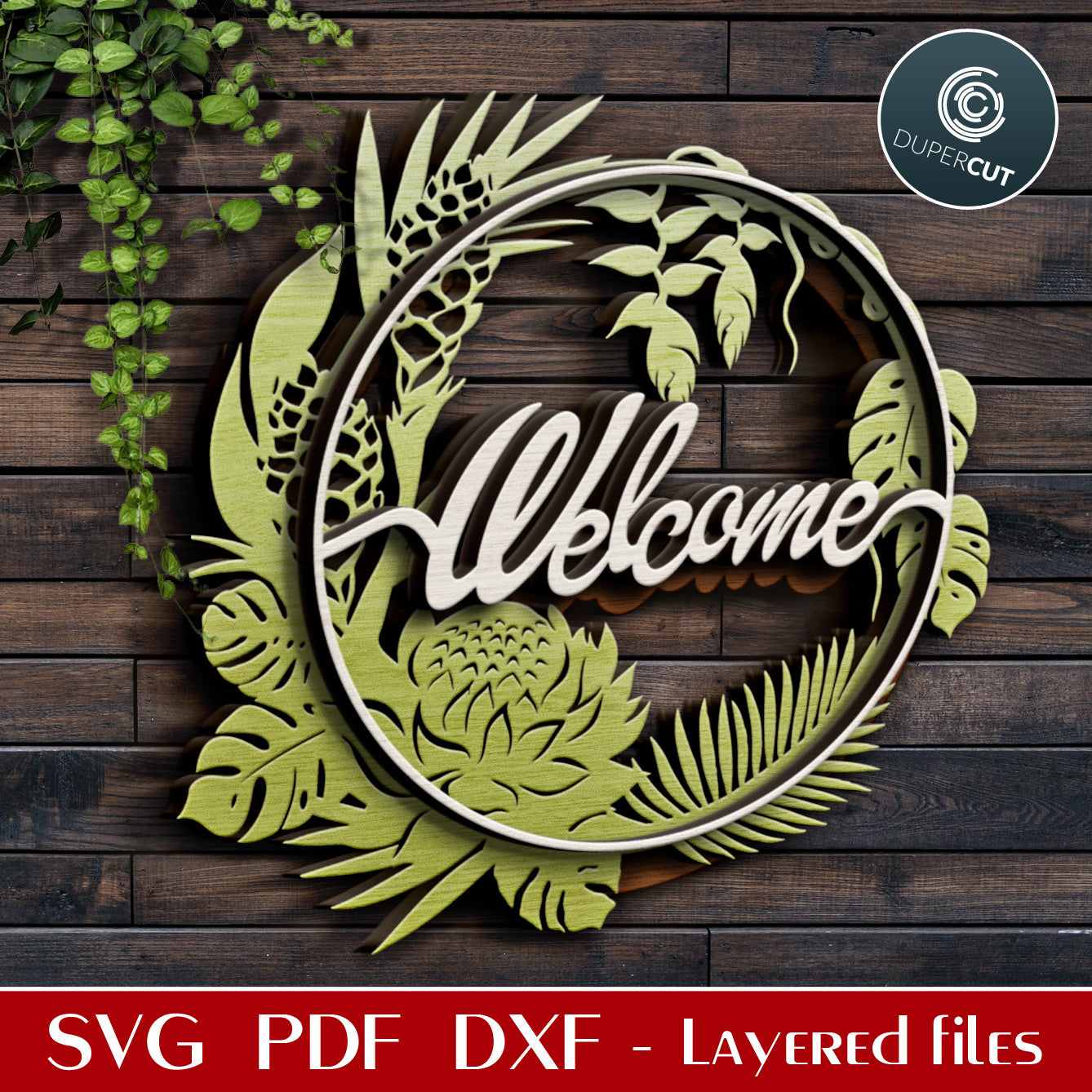 Tropical welcome sign - layered laser cutting files SVG PDF DXF templates for commercial use. Glowforge, Cricut, Silhouette Cameo, CNC plasma machines