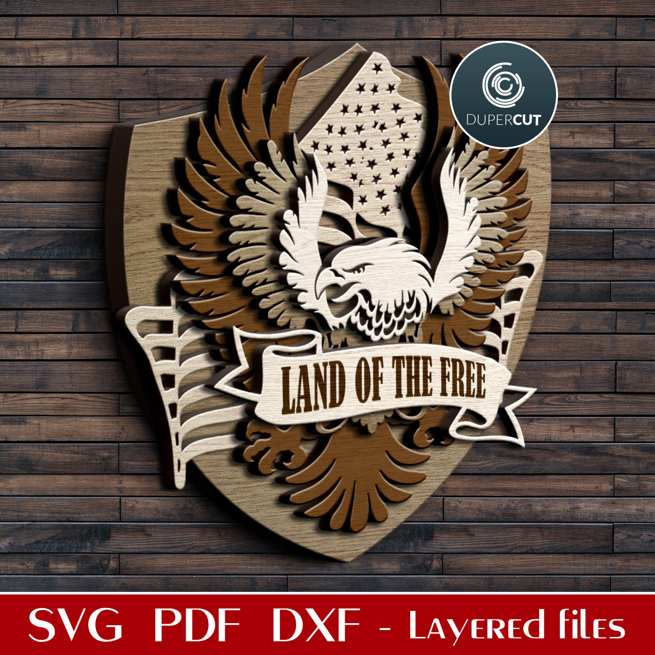 Bold eagle crest with USA flag - Independence Day decoration gift  - SVG DXF layered vector cutting files for Glowforge, Cricut, Silhouette Cameo, CNC plasma machines by DuperCut.com