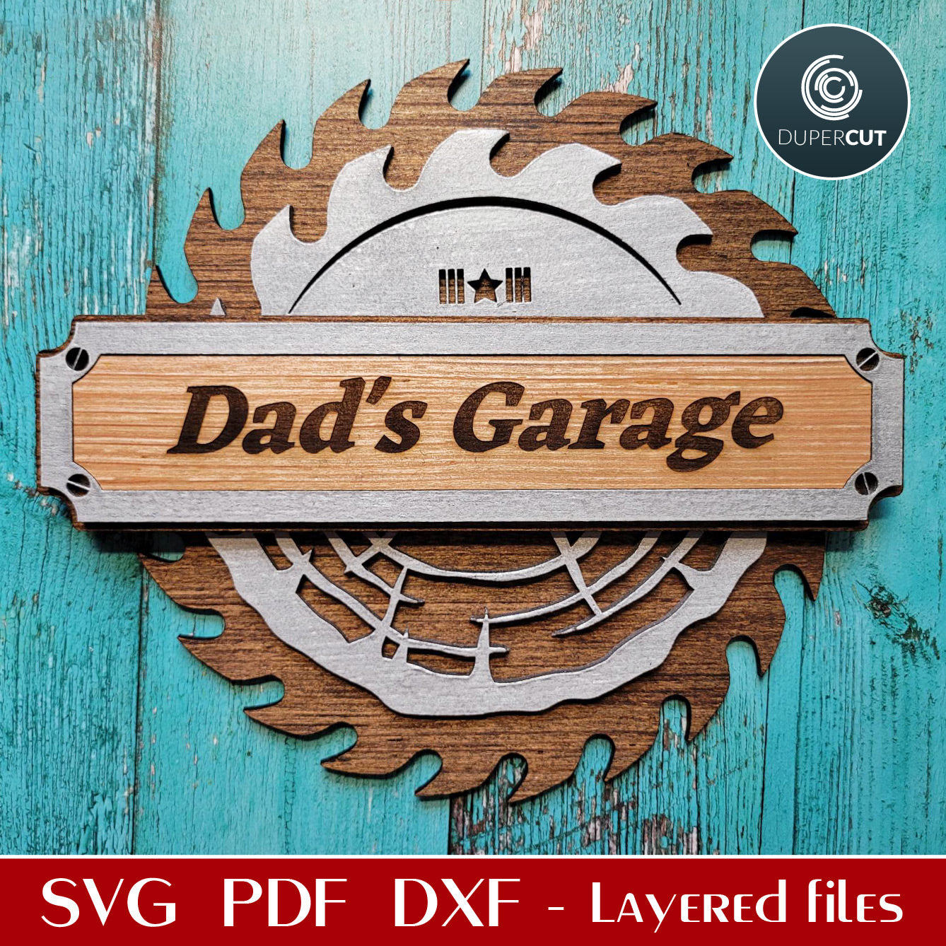 Personalized Garage sign father's day gift - SVG PDF DXF layered cutting files for laser and digital machines, Glowforge, Silhouette Cameo, Cricut, CNC plasma machines by www.DuperCut.com