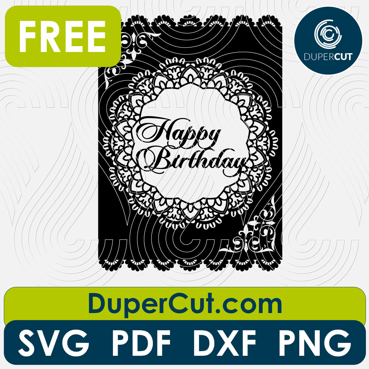 Detailed birthday card, FREE cutting template SVG PNG DXF files for Glowforge, Cricut, Silhouette, CNC laser router by DuperCut.com
