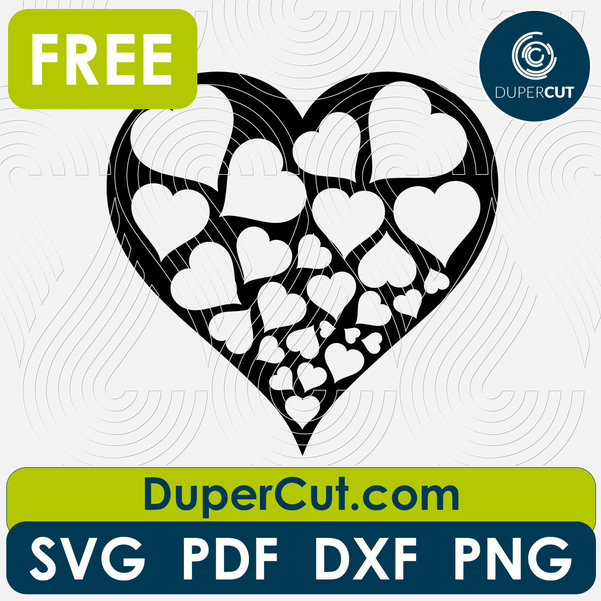 HEART OF HEARTS - SVG PDF DXF PNG – DuperCut